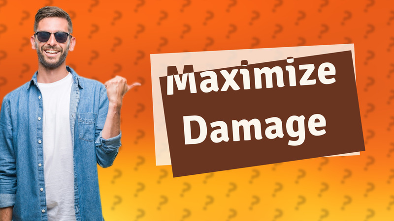 Maximize Damage