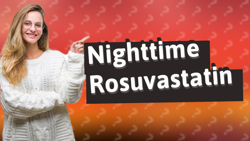 Nighttime Rosuvastatin