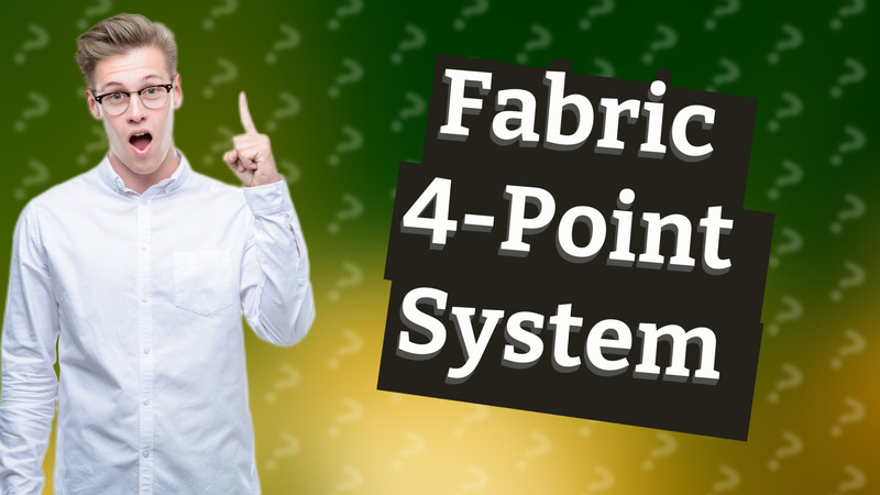 Fabric 4-Point System