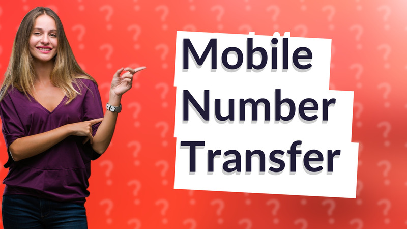 Mobile Number Transfer
