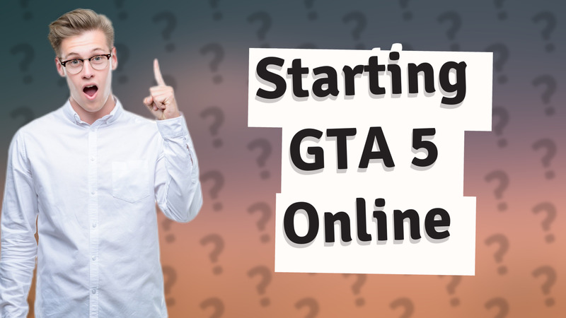 Starting GTA 5 Online