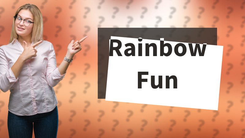 Rainbow Fun