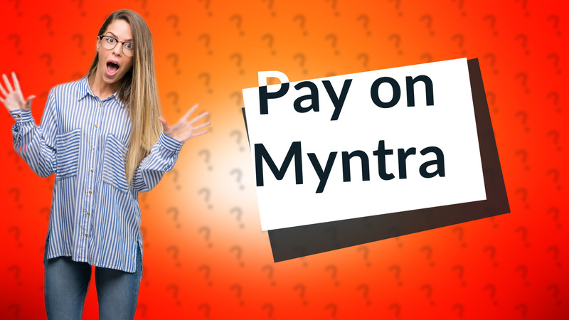 Pay on Myntra