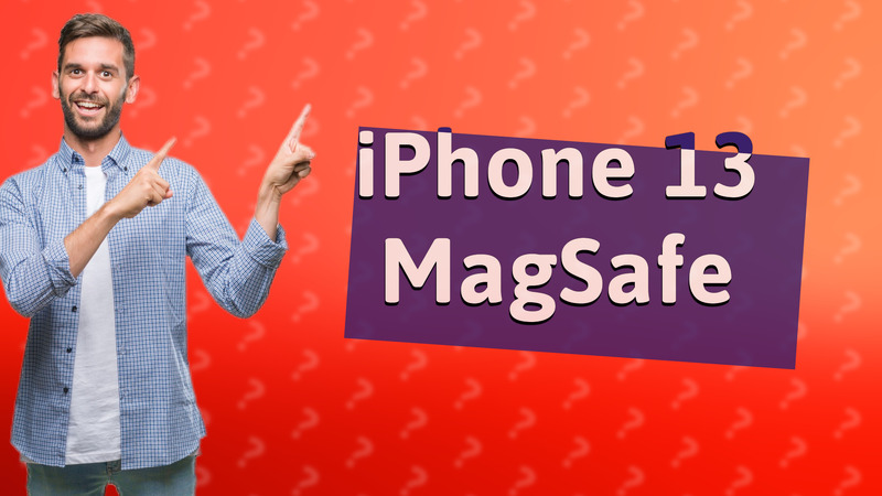iPhone 13 MagSafe