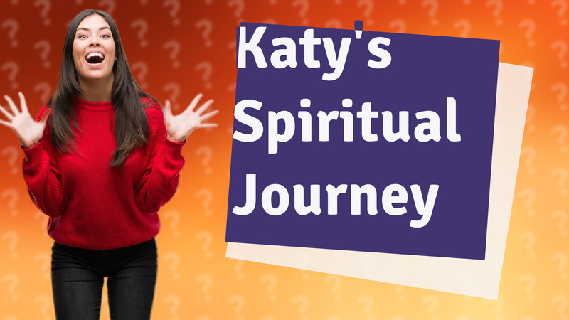 Katy's Spiritual Journey
