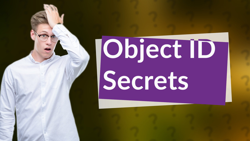 Object ID Secrets