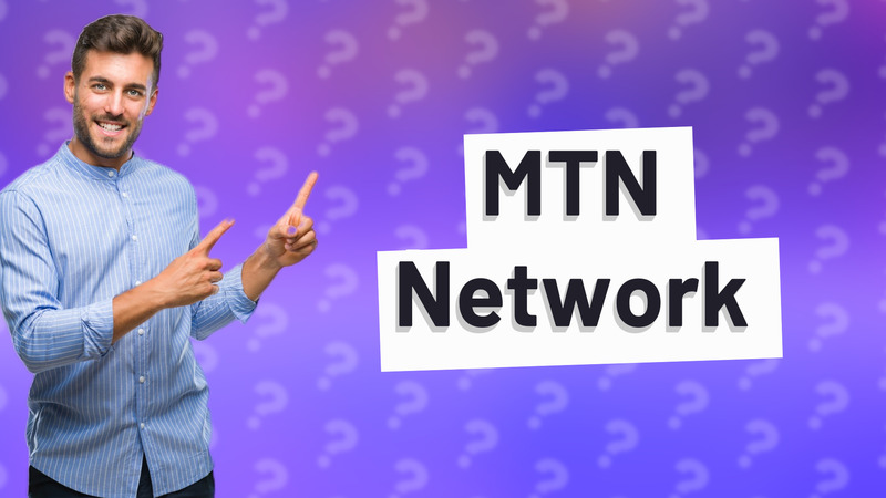 MTN Network
