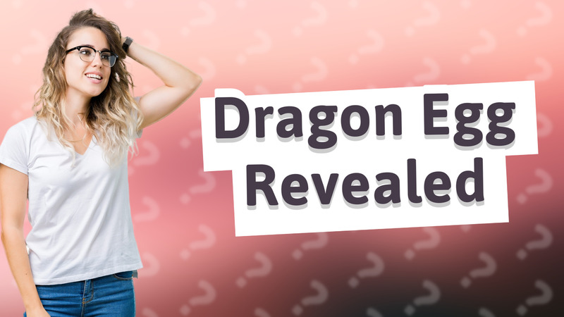 Dragon Egg Revealed