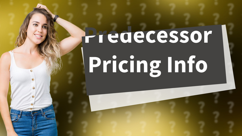 Predecessor Pricing Info