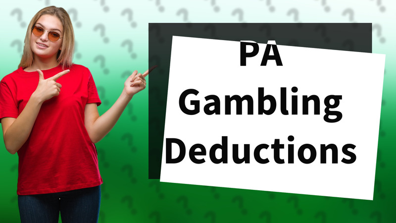 PA Gambling Deductions