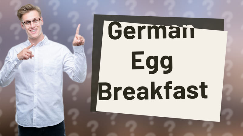 German Egg Breakfast