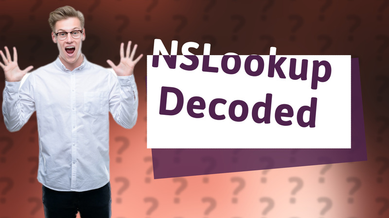 NSLookup Decoded