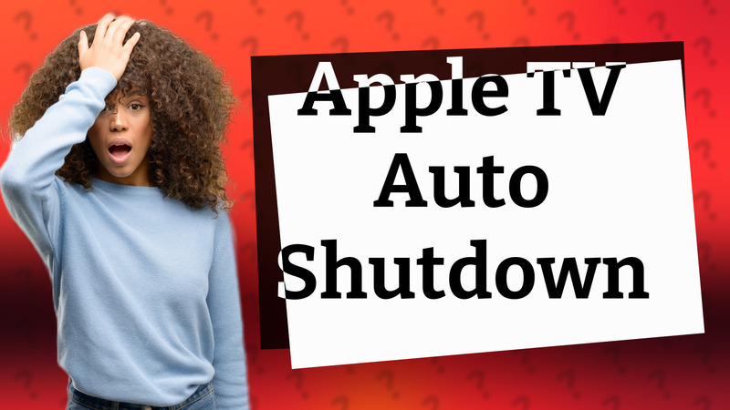 Apple TV Auto Shutdown