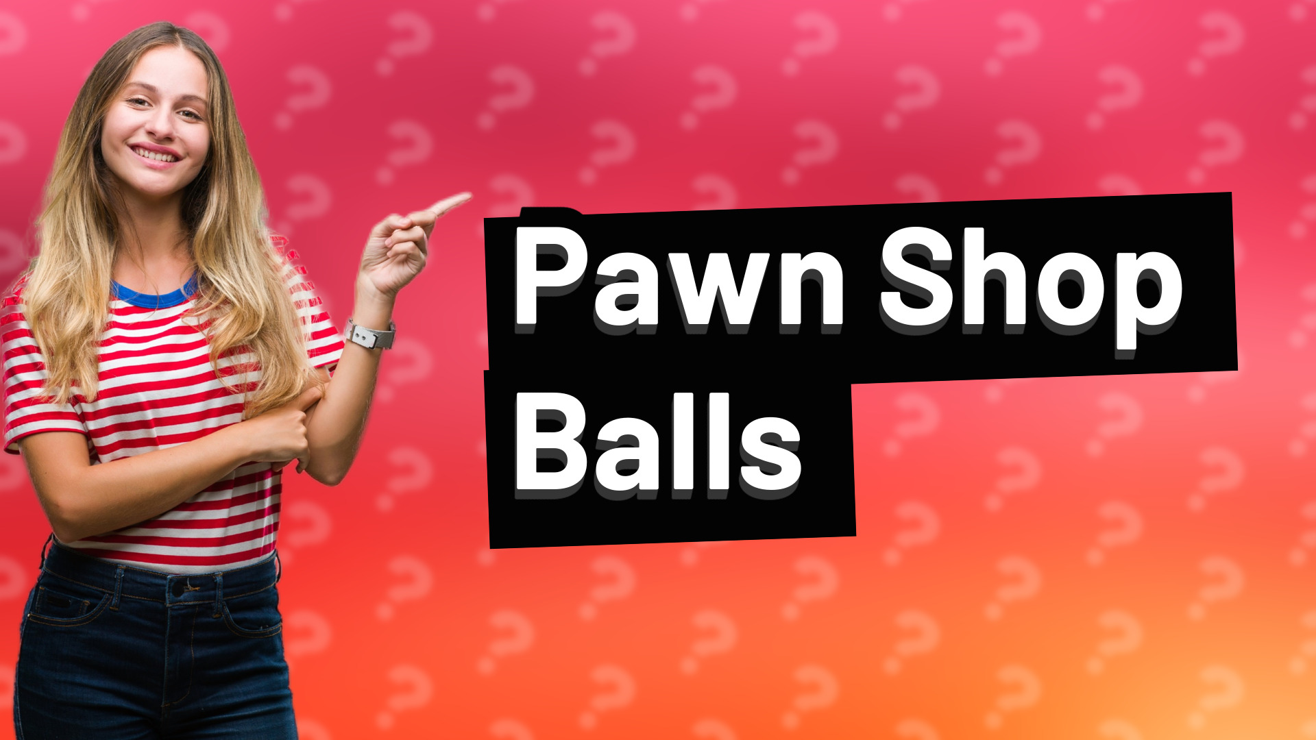 Pawn Shop Balls