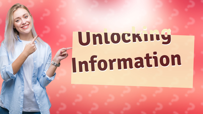 Unlocking Information