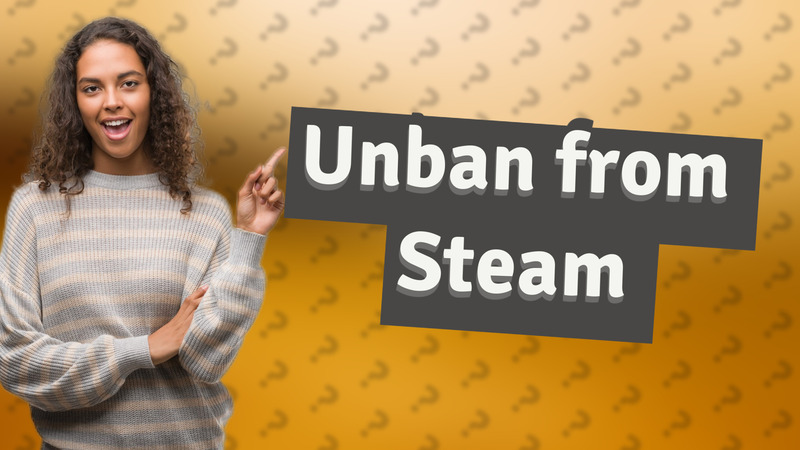 Unban from Steam