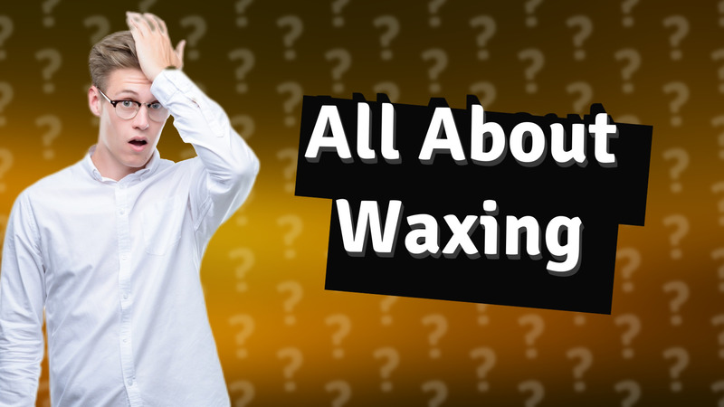 All About Waxing