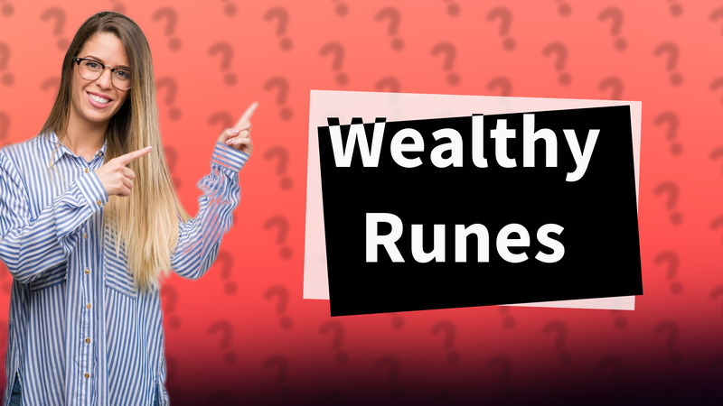 Wealthy Runes