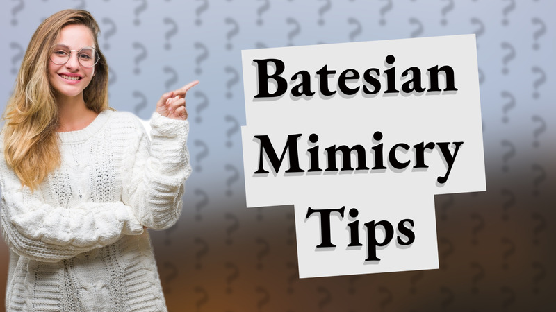 Batesian Mimicry Tips