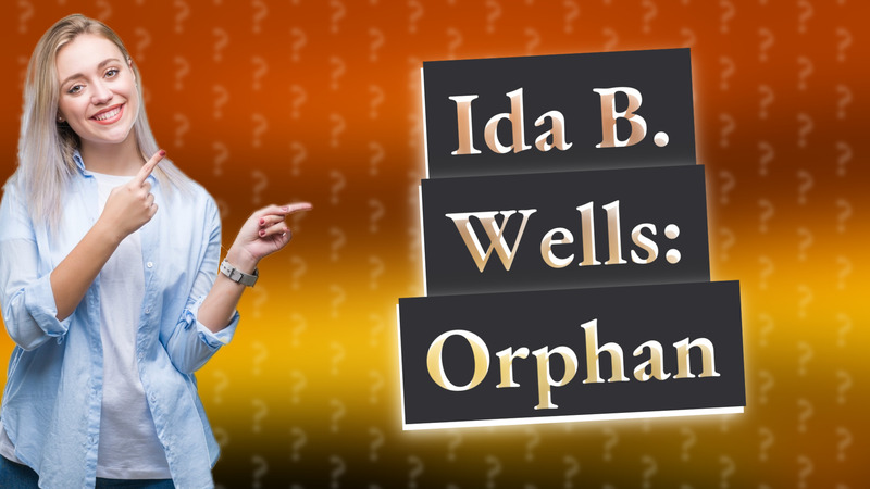 Ida B. Wells: Orphan