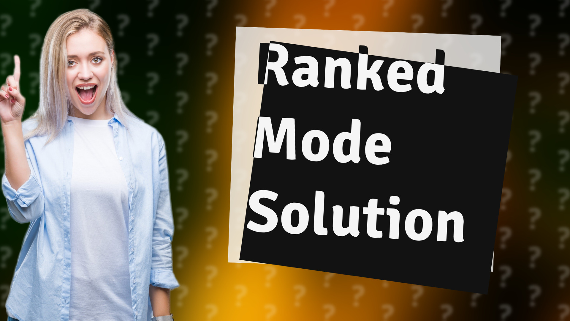 Ranked Mode Solution