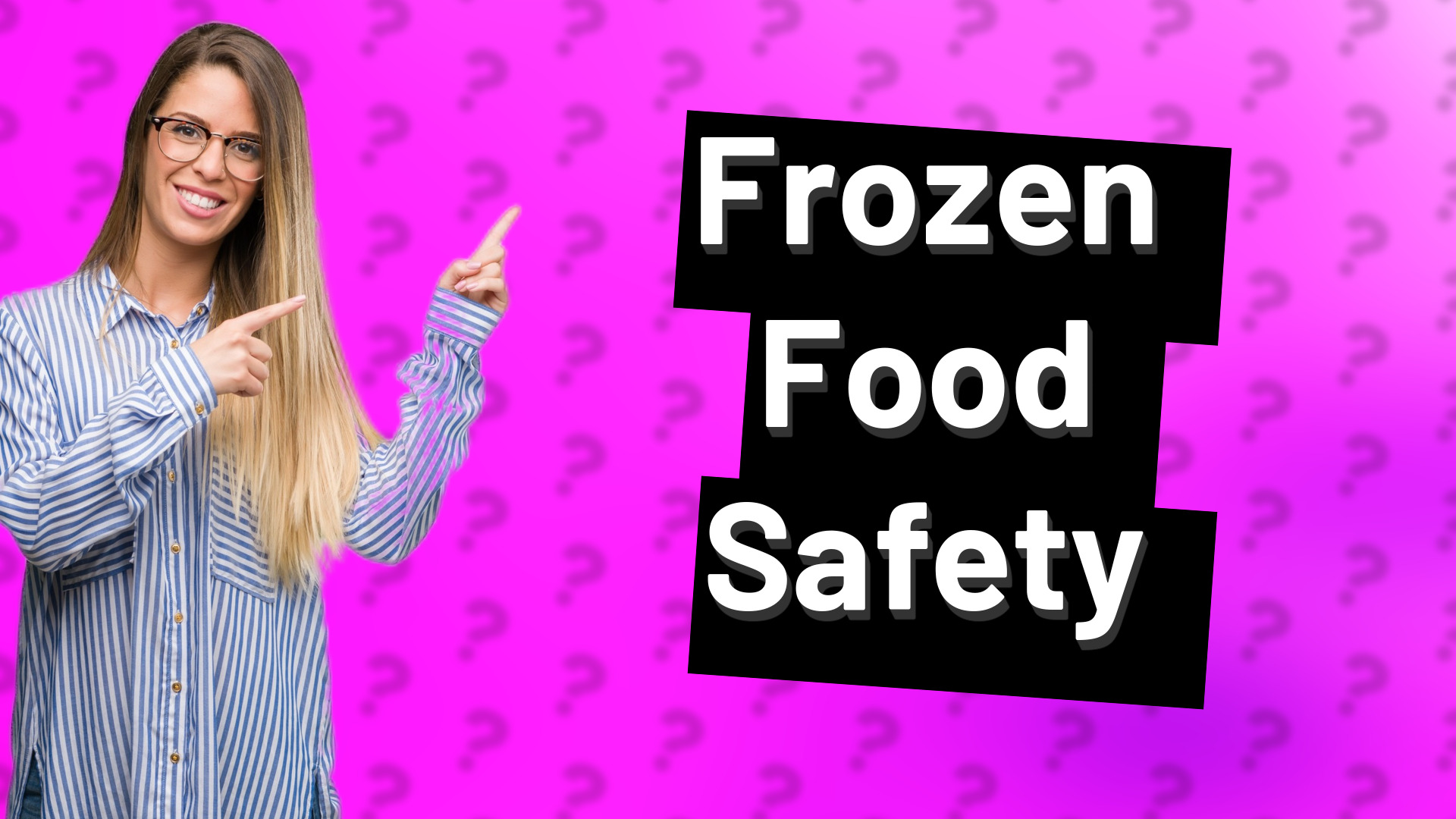 Frozen Food Safety