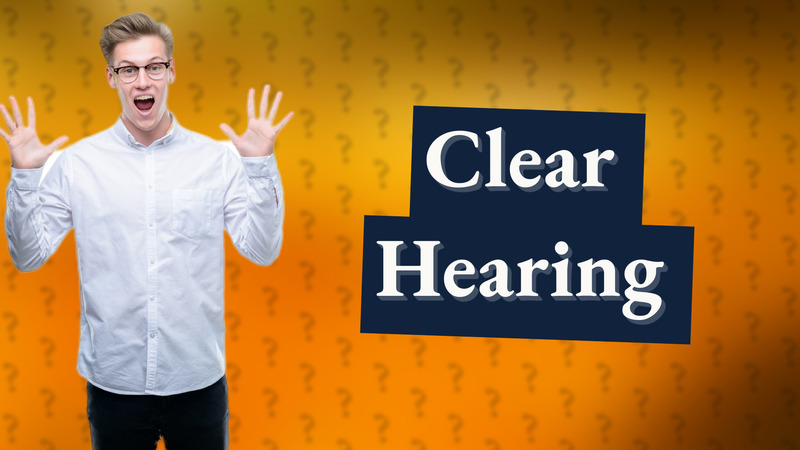 Clear Hearing