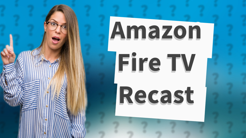 Amazon Fire TV Recast