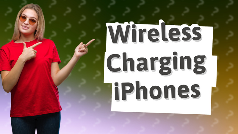 Wireless Charging iPhones