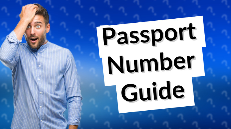 Passport Number Guide
