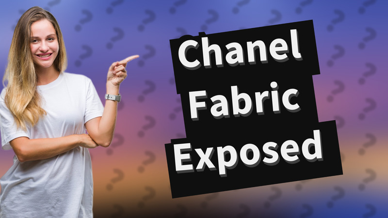 Chanel Fabric Exposed