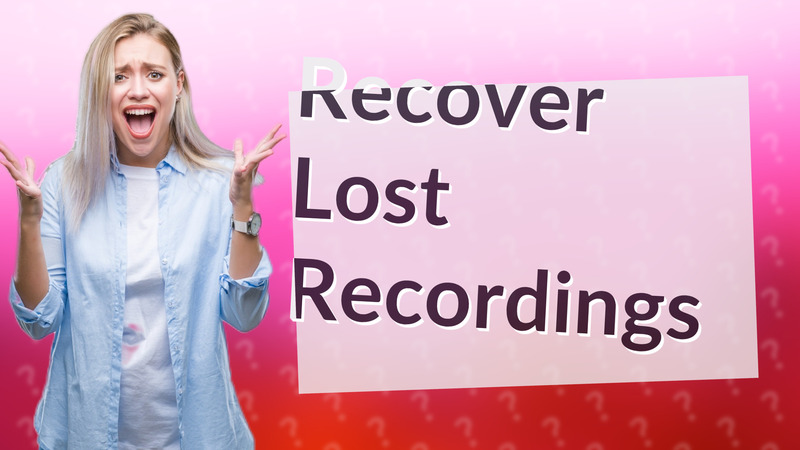 Recover Lost Recordings