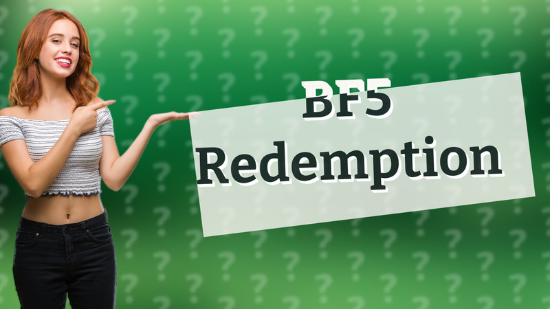 BF5 Redemption