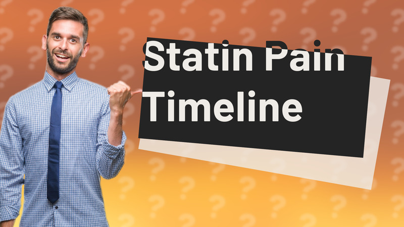 Statin Pain Timeline
