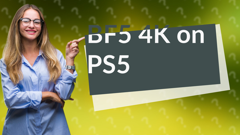 BF5 4K on PS5