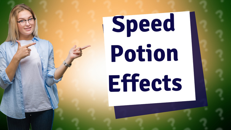 Speed Potion Effects