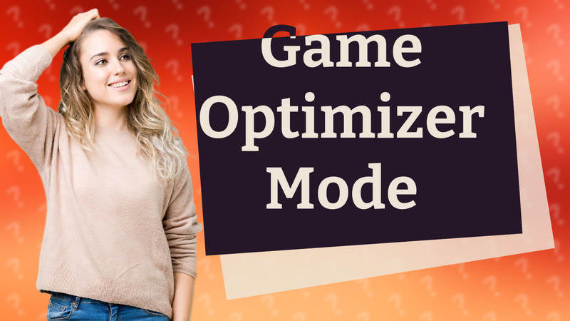 Game Optimizer Mode