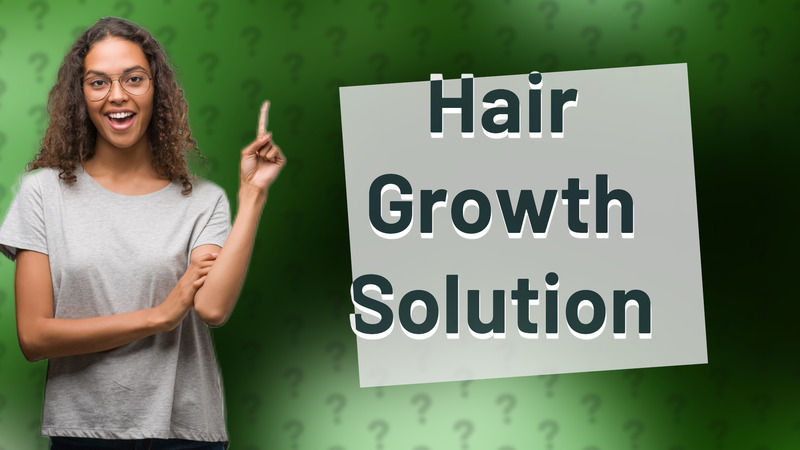 Hair Growth Solution