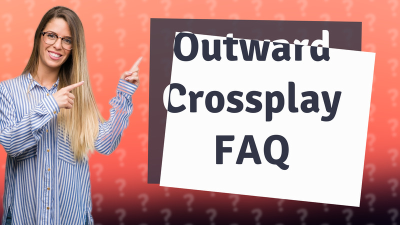 Outward Crossplay FAQ