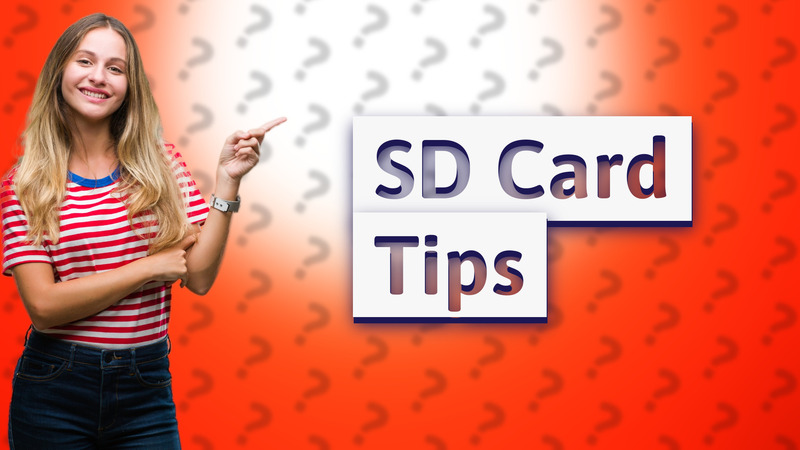 SD Card Tips