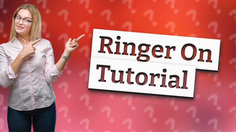Ringer On Tutorial