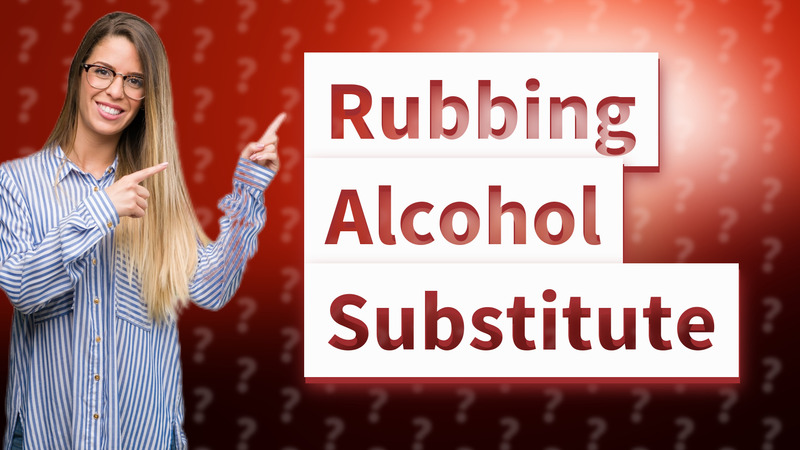 Rubbing Alcohol Substitute