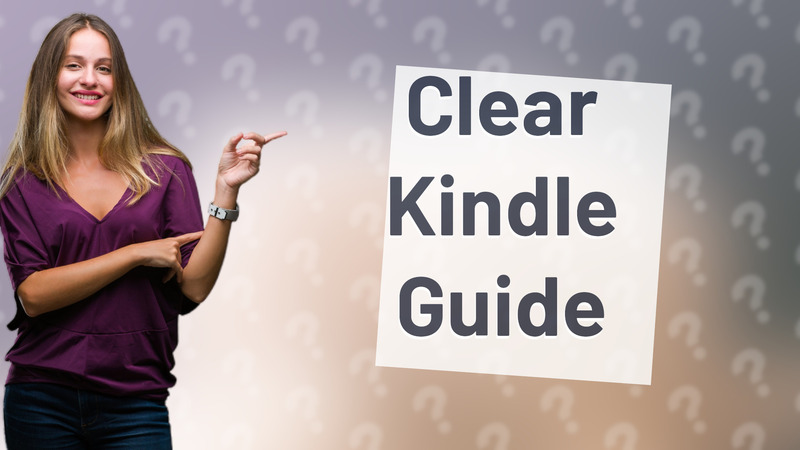 Clear Kindle Guide