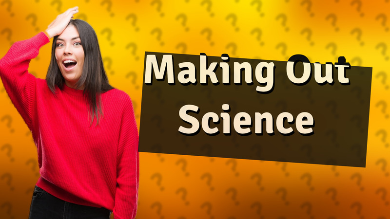 Making Out Science