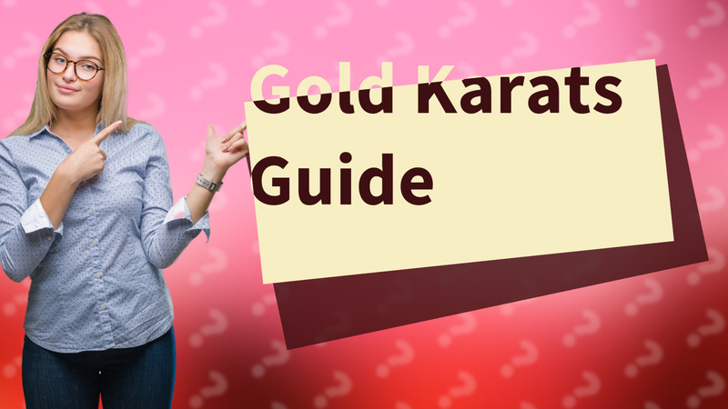Gold Karats Guide