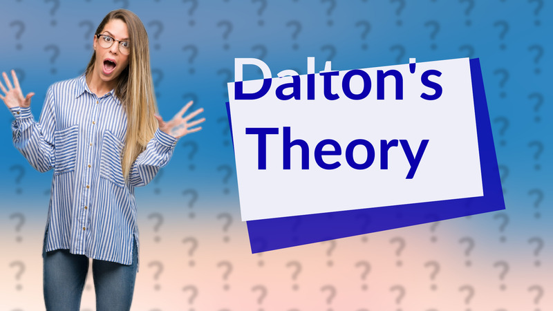 Dalton's Theory