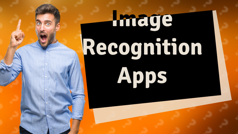 Image Recognition Apps