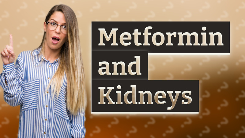 Metformin and Kidneys