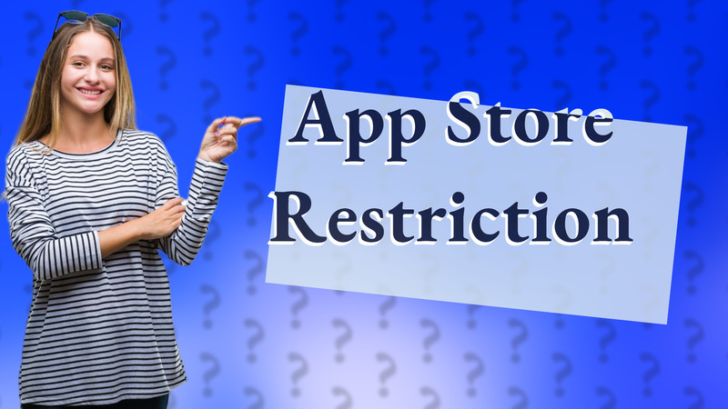 App Store Restriction