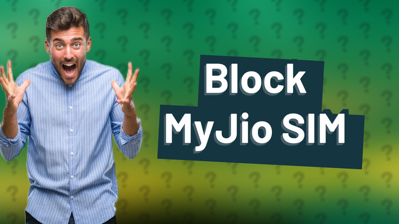 Block MyJio SIM